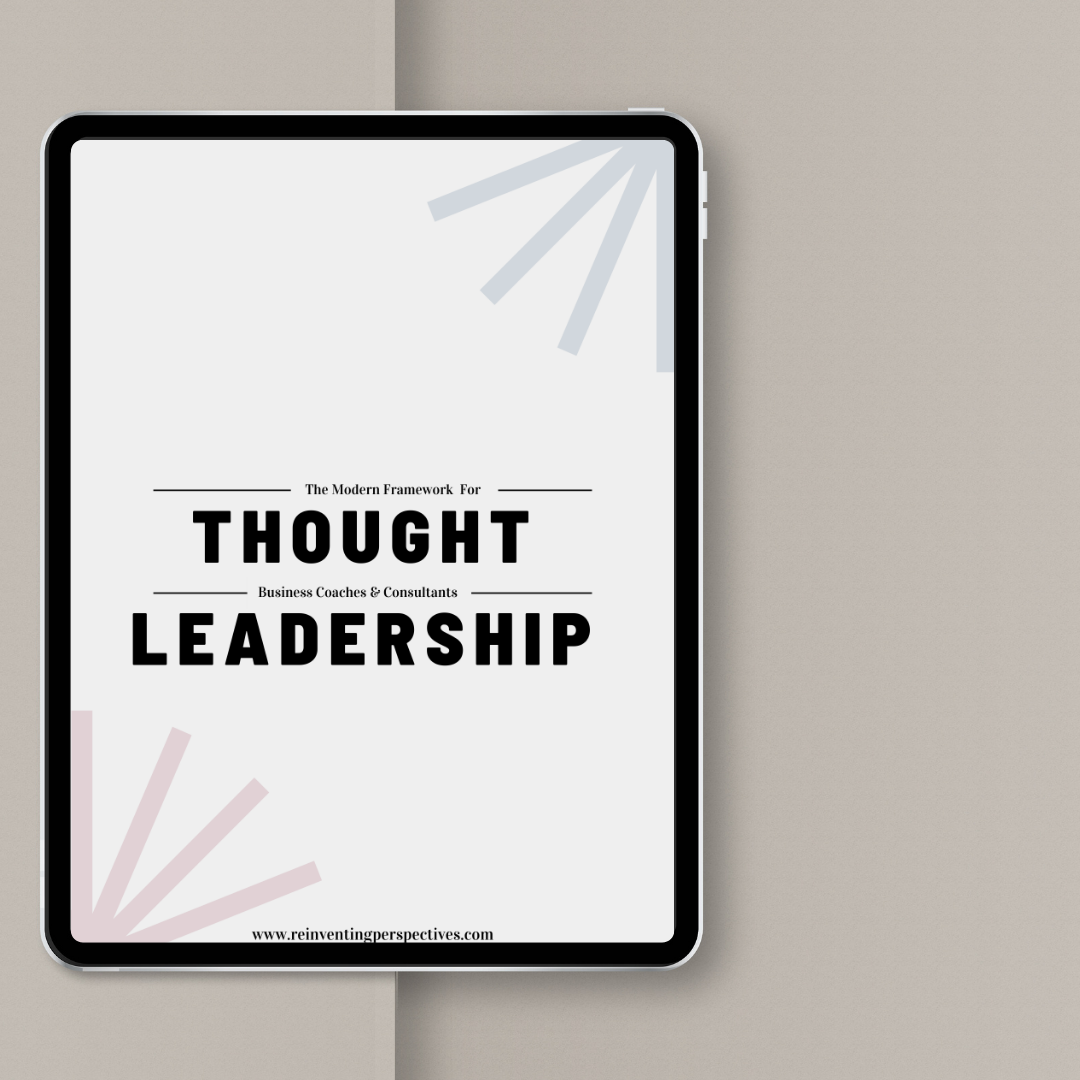 The Modern Framework For Thought Leadership